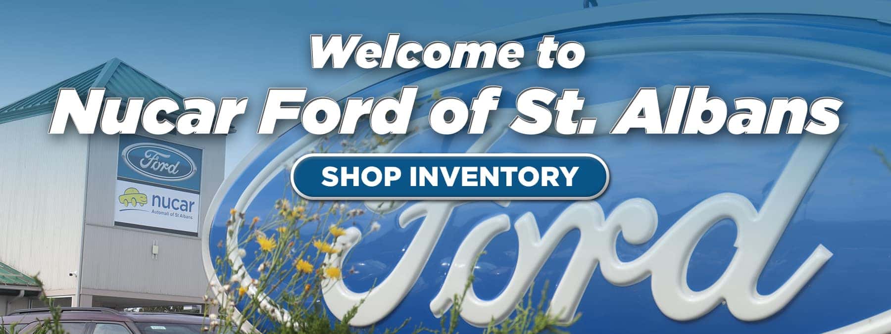 Nucar Ford Saint Albans New Ford and Used Auto Dealer