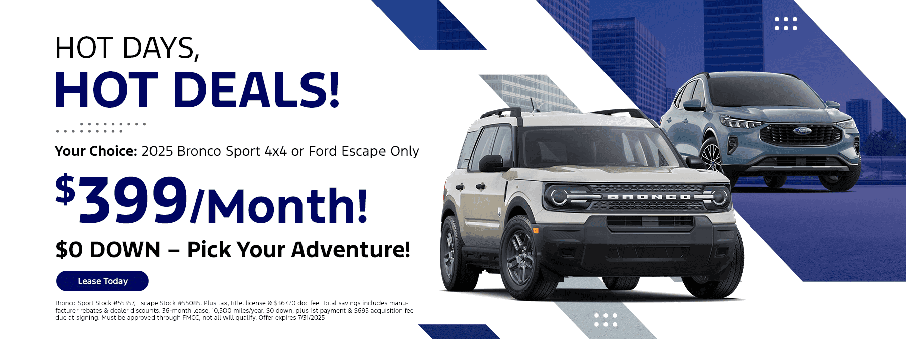 Your Choice: 2025 Bronco Sport 4x4 or Ford Escape – Only $399/Month! Subtext: $0 DOWN – Pick Your Adventure!