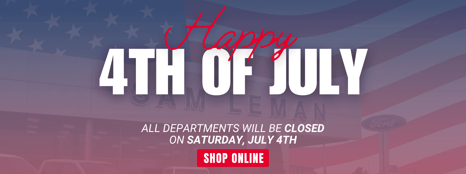 4th of July Hours