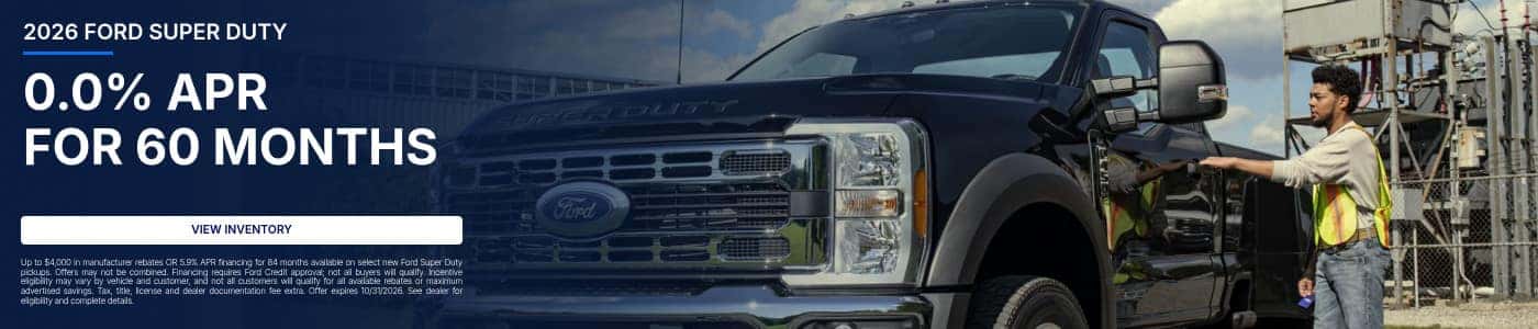 2026 Ford Super Duty Regular Cab and SuperCab financing offer: 0% APR for 60 months with approved credit through Ford Credit. Offer ends November 2, 2026.