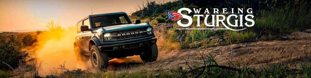 Explore the Ford Bronco at Wareing Sturgis Ford