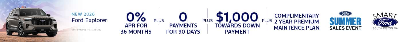 Get 0% APR for 36 Months + 0 Payments for 90 Days + $1,000 Toward Down Payment and a complimentary 2-year Premium Maintenance Plan on a new 2026 Explorer