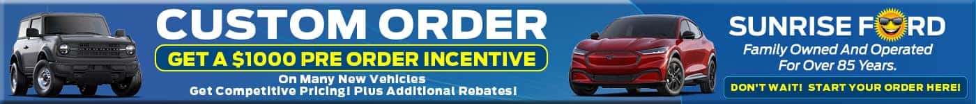 Custom Order Your Next Vehicle