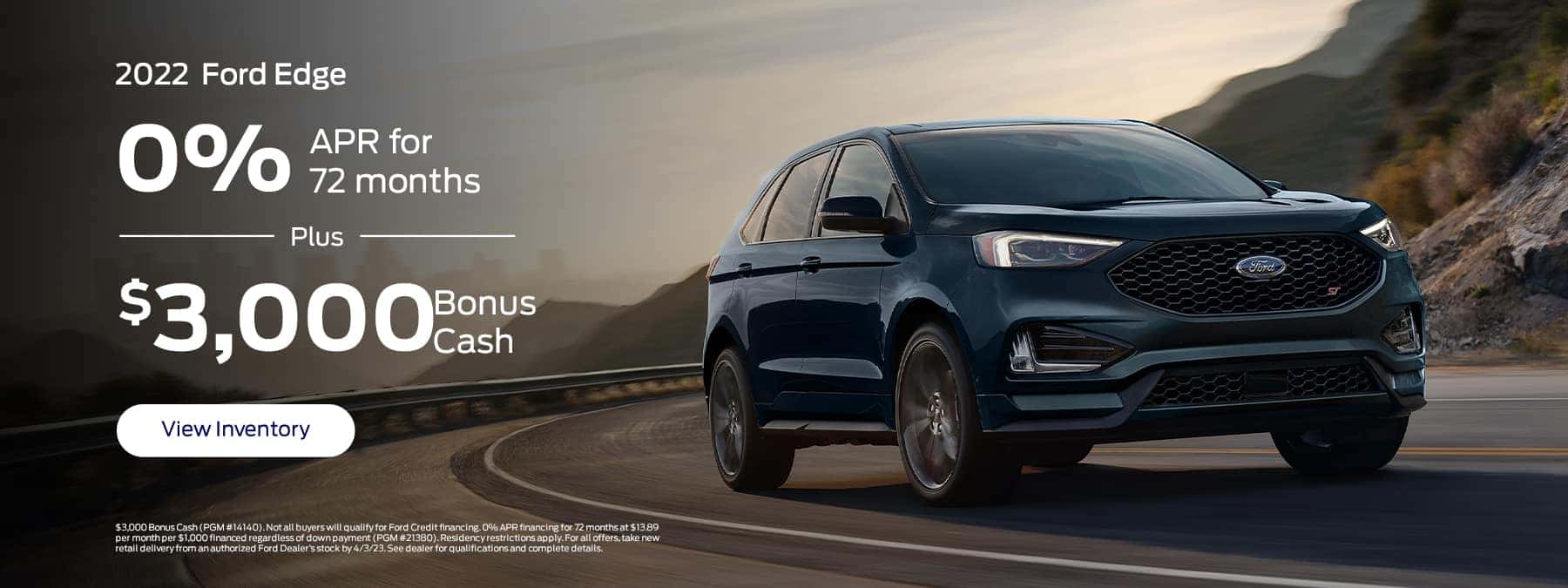 0% for 72 months on 2022 Edge PLUS $3000 Bonus Cash!