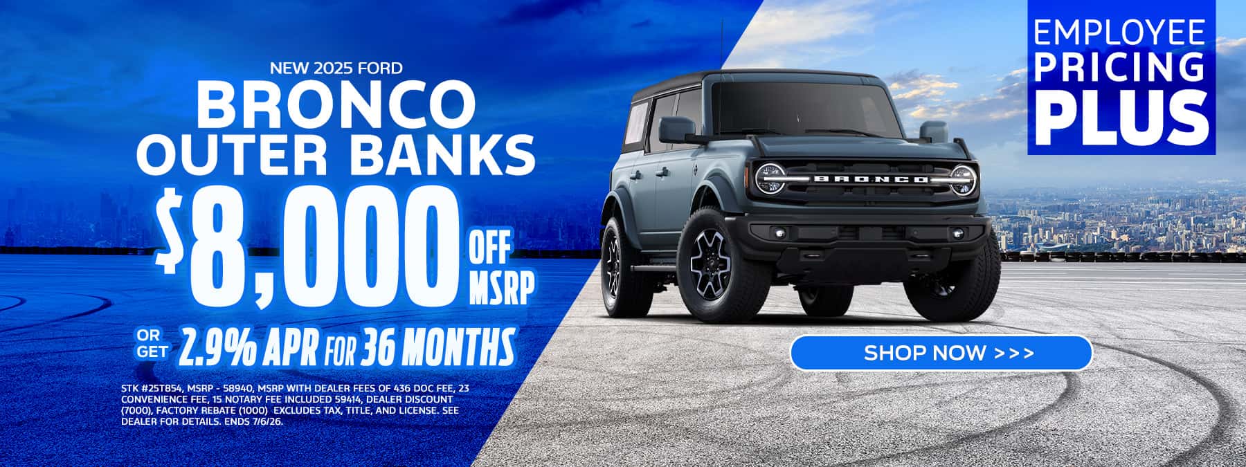 2025 Bronco Outer Banks $8000 off MSRP